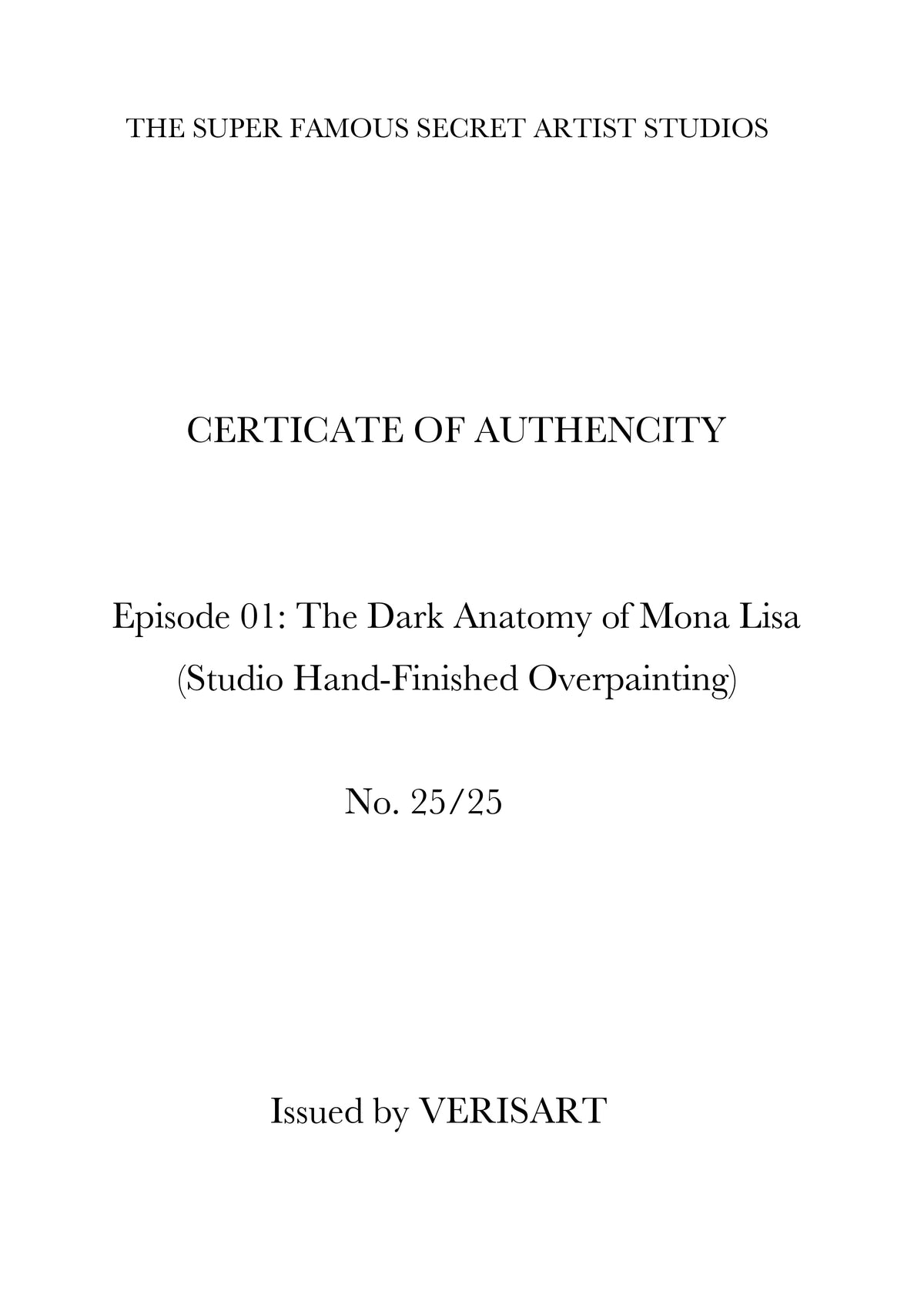 Episode 01: The Dark Anatomy of Mona Lisa (Studio Hand-Finished Overpainting - Edition of 25))